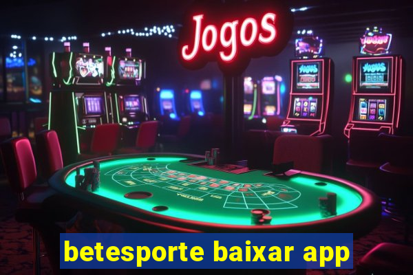 betesporte baixar app